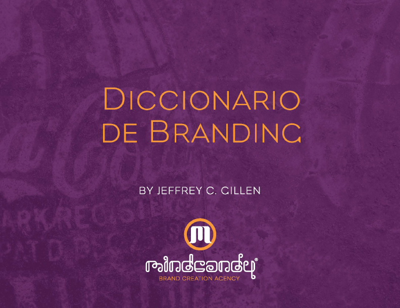 Descargar Gratis el Diccionario de Branding por MindcandyBranding.com