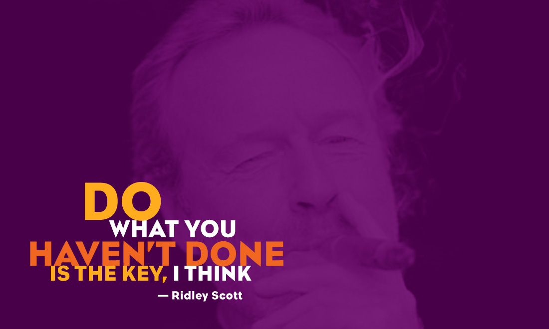 Inspire Your World - Ridley Scott