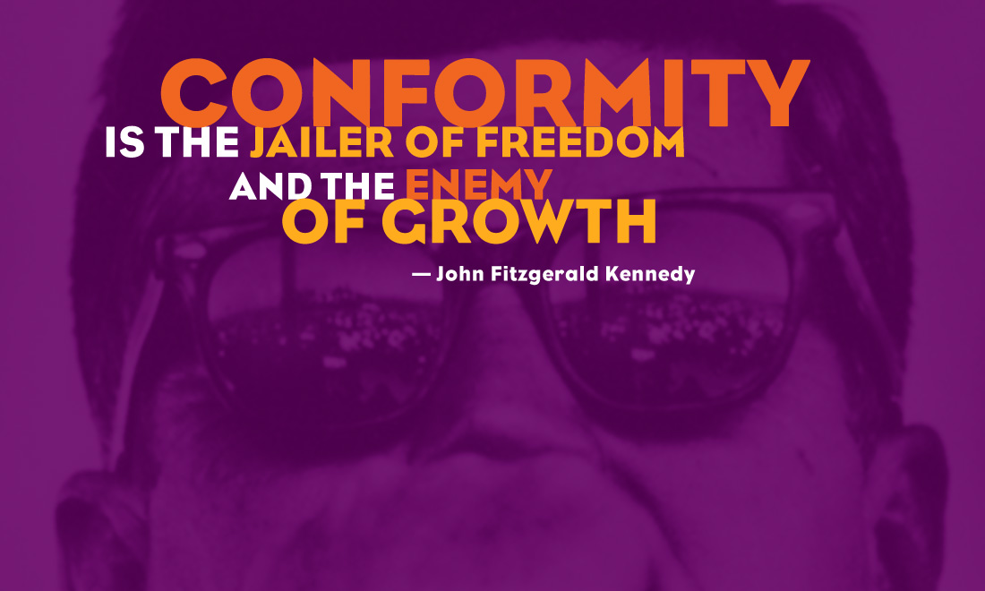 Inspire Your World - John Fitzgerald Kennedy